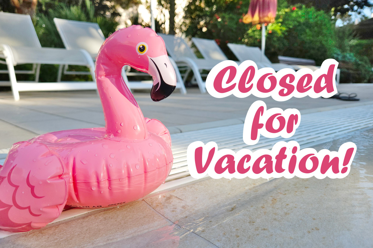 Closed for Vacation Flamingo
